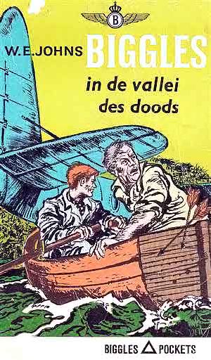 [Biggles 30] • Biggles in De Vallei Des Doods